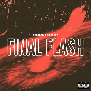 Final Flash (Explicit)