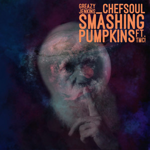 Smashing Pumpkins (feat. Tmc!) (feat. TMC!) [Explicit]