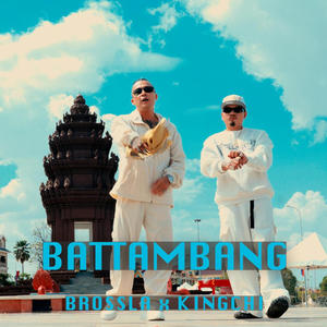 BATTAMBANG (feat. Bross La & KingChi)