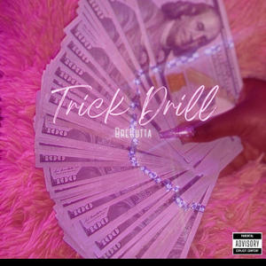 Trick Drill (Explicit)