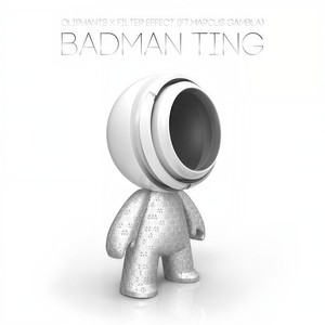 Badman Ting (Original Mix)