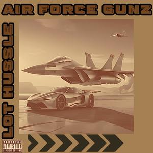 Air Force Gunz (Explicit)