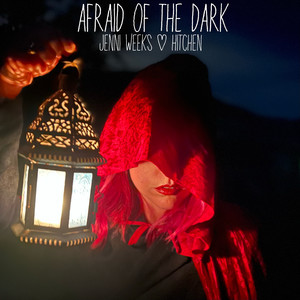 Afraid of the Dark