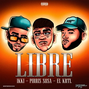 Libre (Explicit)
