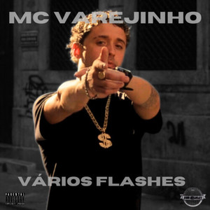 Vários Flashes (Explicit)