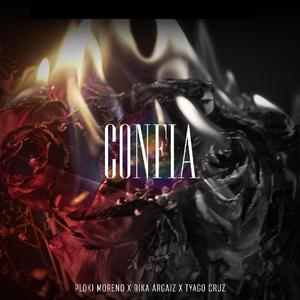 Confía (feat. Rika Argaiz & Tyago Cruz) (Explicit)
