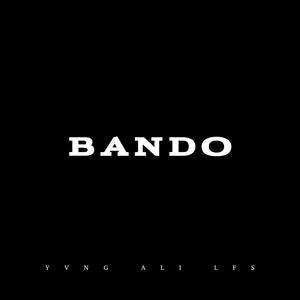 Bando (feat. Young Pablo) (Explicit)
