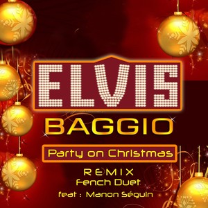 Party on Christmas Remix (French Duet) [feat. Manon Séguin]