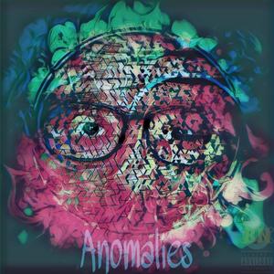 Anomalies (Explicit)