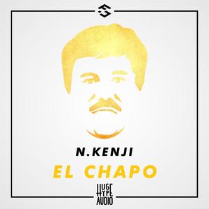 El Chapo (Original Mix|Explicit)