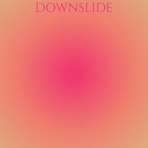 Downslide