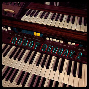 Robot Reggae 2