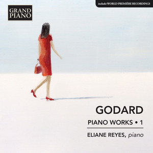 Godard, B.: Piano Works, Vol. 1 (E. Reyes)