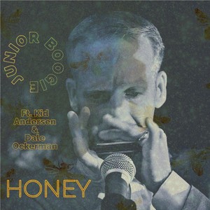 Honey (feat. Kid Anderson & Dale Ockerman)