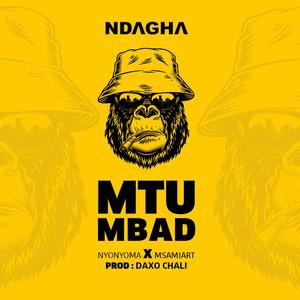 Mtu Mbad(feat. Nyonyoma)