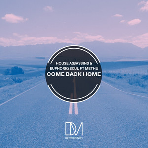 Come Back Home (Original Mix)