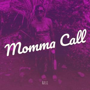 momma call (Explicit)