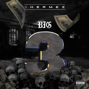 BIG 3 (Explicit)