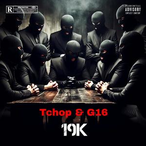 19k (feat. Tchop) (Explicit)