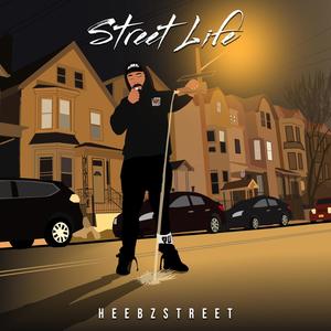 Street Life (Explicit)