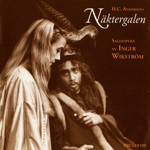 WIKSTROM, I.: Naktergalen (The Nightingale) [Opera] [Wikstrom]