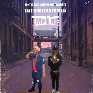 EMPIRE (feat. YBM ZAY) [Explicit]