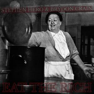 EAT THE RICH (Explicit)