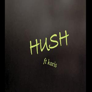 HUSH