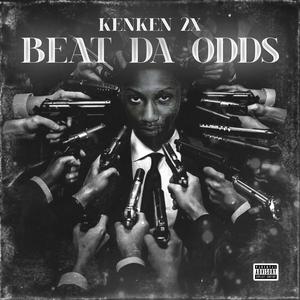 BEAT DA ODDS (Explicit)