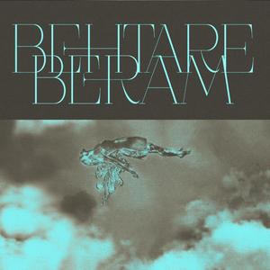Behtare Beram (Explicit)