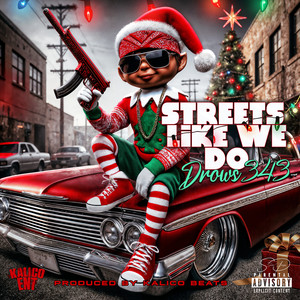 Streets Like We Do (Explicit)