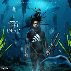 Left for Dead (Explicit)