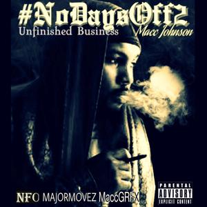 NoDaysOff 2 (Unfinished Business) [Explicit]