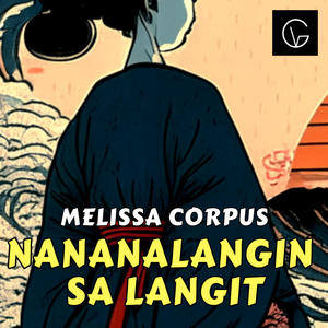 Nananalangin Sa Langit (feat. Melissa Corpus)