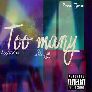 Too Many (Explicit)