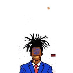 Can't Rap (Explicit)