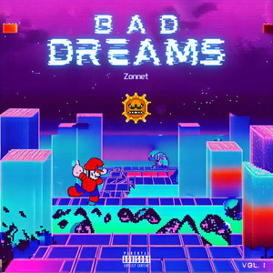 Bad Dreams, Vol. 1 (Explicit)