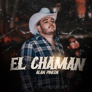 El Chaman (Explicit)