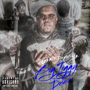 Big Tiggy (Deluxe) [Explicit]