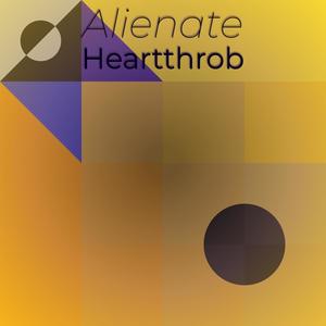 Alienate Heartthrob