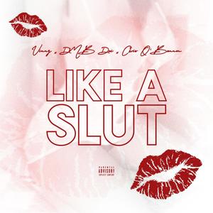 Like A **** (feat. DMB Dai & Chris O'Bannon) (Dj Intro|Explicit)