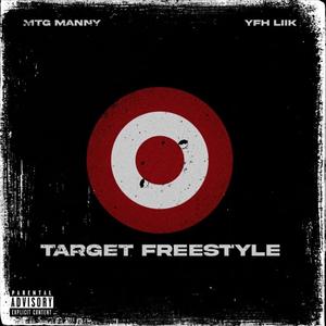 Target "Freestyle" (feat. YFH LIIK) [Explicit]