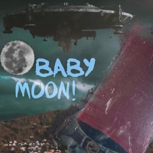 Baby Moon (Explicit)