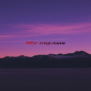 My Dreams