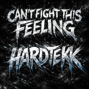 CANT FIGHT THIS FEELING HARDTEKK (Slowed)