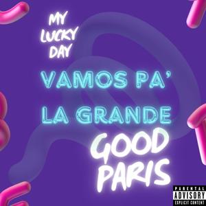 Vamos pa' la grande (Explicit)