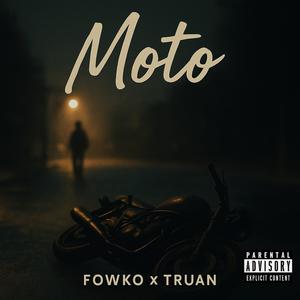 moto (feat. j2mo & truan)