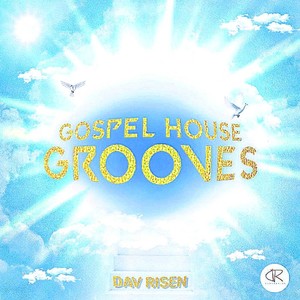 Gospel House Grooves