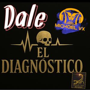 Dale (feat. Michael VX) (Explicit)