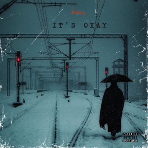 It's Okay (Explicit)